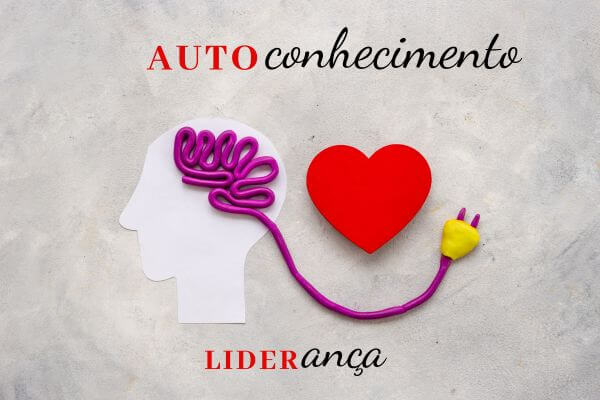 Autoconhecimento e Liderança